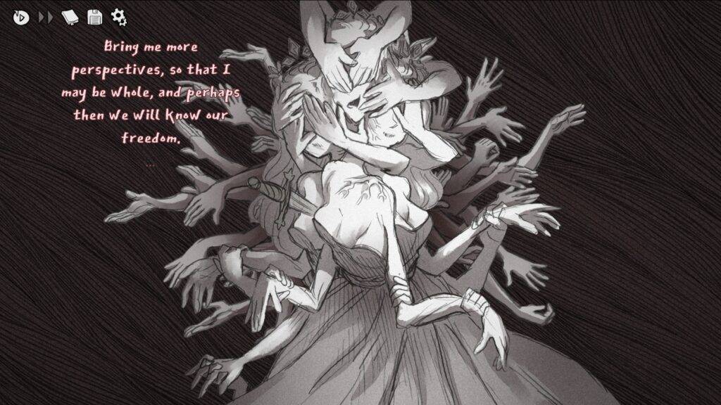 The Princess surrounded by many hands and arms. She says "Bring me more perspectives so that I may be whole, and perhaps then we will know our freedom."